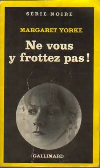 Livrenpoche : Ne vous y frottez pas ! - Margaret Yorke - Livre