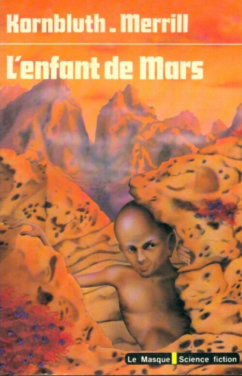 Livrenpoche : L'enfant de Mars - Judith Merrill, Cyril M. Kornbluth - Livre