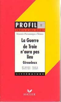 Livrenpoche : La guerre de Troie n'aura pas lieu - Jean Giraudoux - Livre