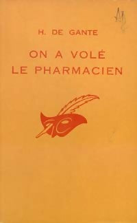 Livrenpoche : On a volé le pharmacien - H. De Gante - Livre