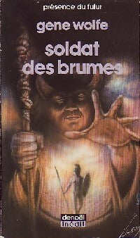 Livrenpoche : Soldat des brumes - Gene Wolfe - Livre
