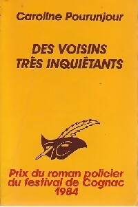 Livrenpoche : Des voisins très inquiétants - Caroline Pourunjour - Livre