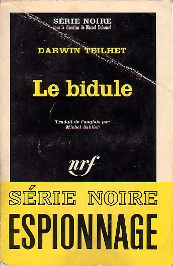 Livrenpoche : Le bidule - Darwin Teilhet - Livre