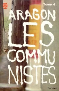 Livrenpoche : Les communistes Tome IV - Louis Aragon - Livre
