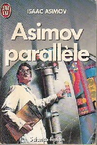 Livrenpoche : Asimov parallèle D367 - Isaac Asimov - Livre