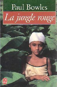 Livrenpoche : La jungle rouge - Paul Bowles - Livre