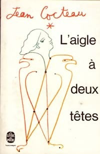 Livrenpoche : L'aigle à deux têtes - Jean Cocteau - Livre