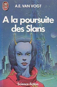 Livrenpoche : A la poursuite des Slans - Alfred Elton Van Vogt - Livre