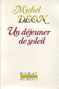 Livrenpoche : Un déjeuner de soleil - Michel Déon - Livre