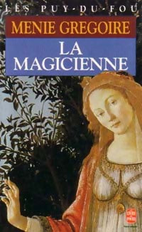 Livrenpoche : La magicienne - Ménie Grégoire - Livre