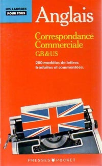 Correspondance commerciale en anglais GB/US - Michel Marcheteau ; Bernard Dhuicq ; Crispin Geoghegan -  Pocket - Livre