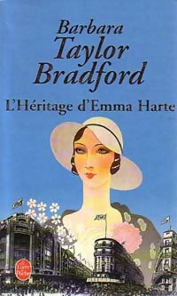 Livrenpoche : L'héritage d'Emma Harte - Barbara Taylor Bradford - Livre