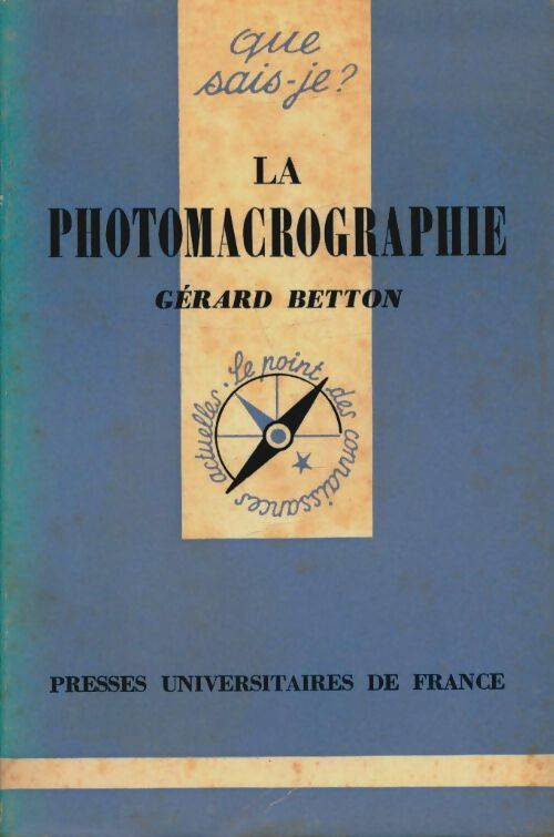Livrenpoche : La photomacrographie - Gérard Betton - Livre