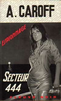 Livrenpoche : Secteur 444 - André Caroff - Livre