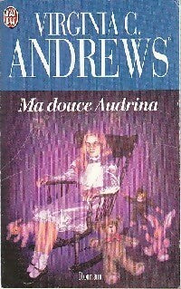 Livrenpoche : Ma douce Audrina - Virginia Cleo Andrews - Livre