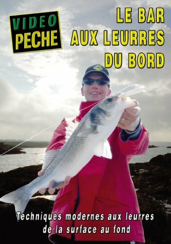 Livrenpoche : Le Bar aux leurres du Bord - Guillaume Fourrier - DVD