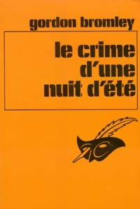 Livrenpoche : Le crime d'une nuit d'été - Gordon Bromley - Livre