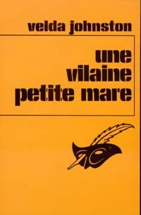 Livrenpoche : Une vilaine petite mare - Velda Johnston - Livre