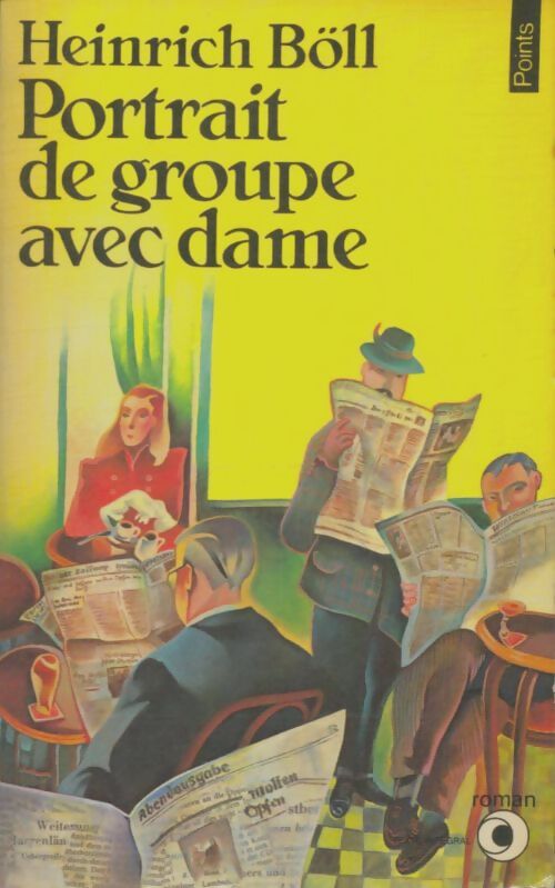 Livrenpoche : Portrait de groupe avec dame - Heinrich Böll - Livre