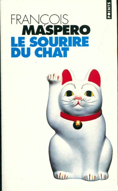 Livrenpoche : Le sourire du chat - François Maspero - Livre