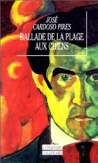 Ballade de la plage aux chiens - José Cardoso Pires - Livre