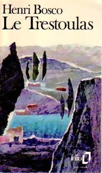 Livrenpoche : Le Trestoulas - Henri Bosco - Livre