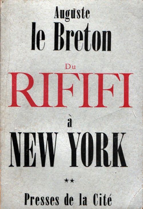 Livrenpoche : Du rififi à New York (Pour 20 milliards de diamants) Tome II - Auguste Le Breton - Livre