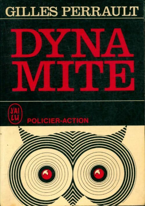 Livrenpoche : Dynamite - Gilles Perrault - Livre