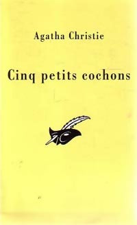 Livrenpoche : Cinq petits cochons - Agatha Christie - Livre