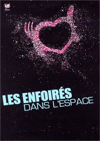 Livrenpoche : Les Enfoirés 2004 : Les Enfoirés dans l'espace - Édition 2 DVD - XXX - DVD