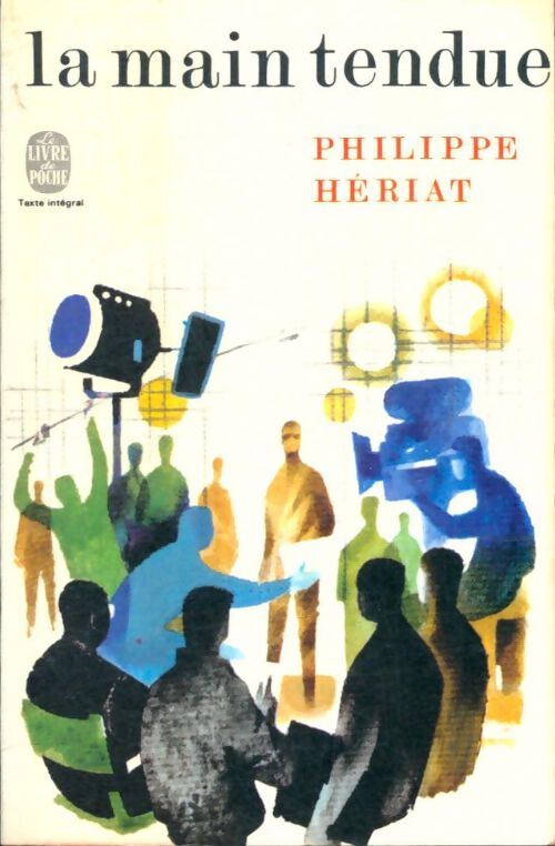 Livrenpoche : La main tendue - Phillipe Hériat - Livre