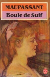 Livrenpoche : Boule de suif - Guy De Maupassant - Livre