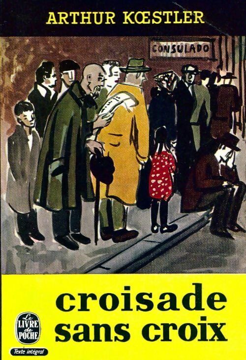Livrenpoche : Croisade sans croix - Arthur Koestler - Livre