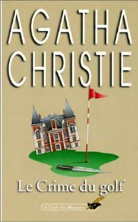Le crime du golf - Agatha Christie - Livre