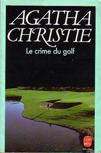 Le crime du golf - Agatha Christie - Livre