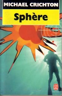 Livrenpoche : Sphère - Michael Crichton - Livre