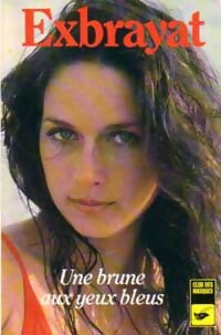 Livrenpoche : Une brune aux yeux bleus - Charles Exbrayat - Livre