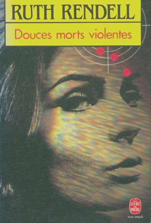 Livrenpoche : Douces morts violentes - Ruth Rendell - Livre