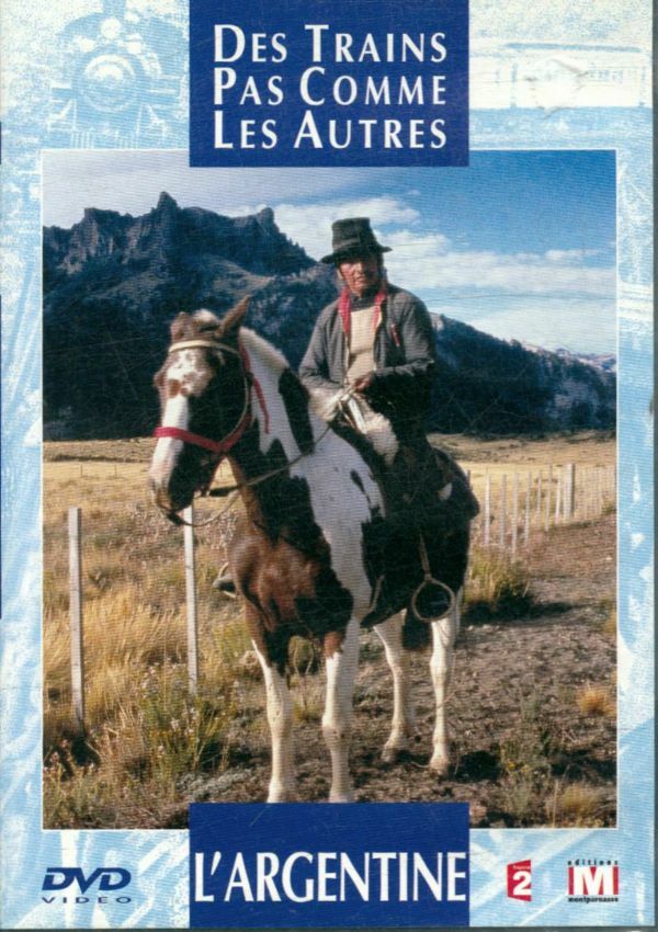 Livrenpoche : Des trains pas comme les autres-L'Argentine - Bernard d'Abrigeon - DVD