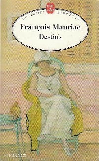 Livrenpoche : Destins - François Mauriac - Livre