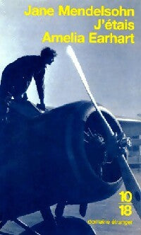 Livrenpoche : J'étais Amelia Earhart - Jane Mendelshon - Livre