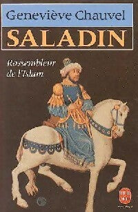 Saladin, rassembleur de l'islam - Geneviève Chauvel - Livre