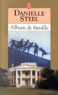 Livrenpoche : Album de famille - Danielle Steel - Livre
