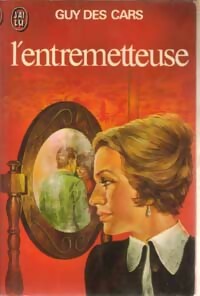 Livrenpoche : L'entremetteuse - Guy Des Cars - Livre