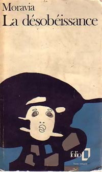 Livrenpoche : La désobéissance - Alberto Moravia - Livre