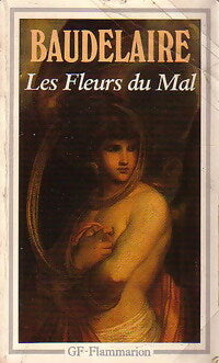 Les fleurs du mal - Charles Baudelaire -  GF - Livre