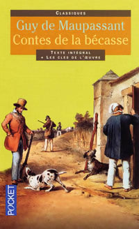 Livrenpoche : Contes de la bécasse et autres contes de chasseurs - Guy De Maupassant - Livre