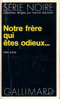Livrenpoche : Notre frère qui êtes odieux... - A.D.G. - Livre