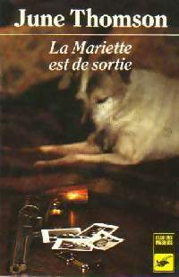 La Mariette est de sortie - June Thomson - Livre