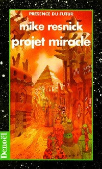 Livrenpoche : Projet Miracle - Mike Resnick - Livre